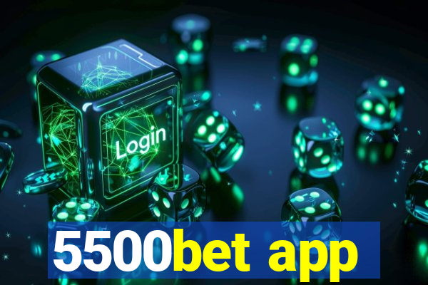 5500bet app